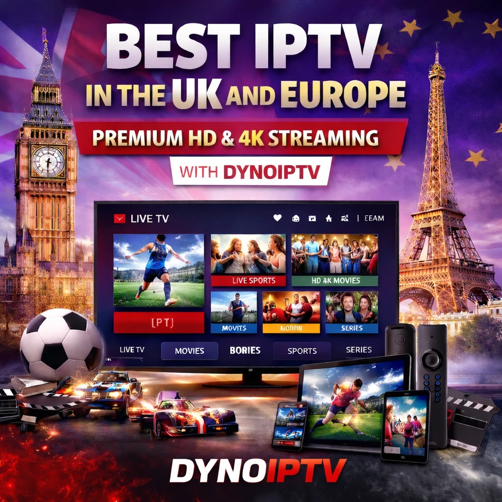 best iptv in the uk and europe